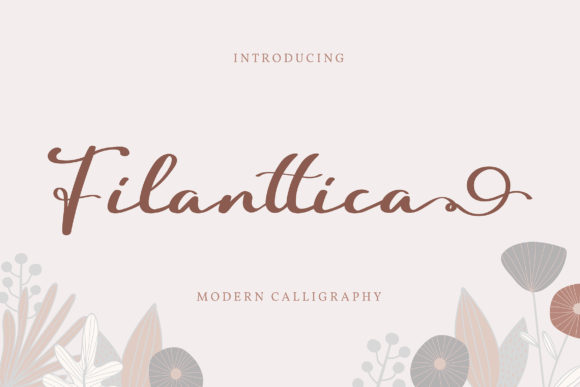 Filanttica: The Elegant Script Font for Brand Identity