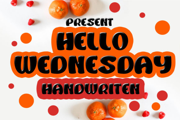 Hello Wednesday: A Playful Handwritten Font for Campaigns
