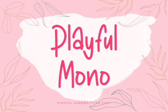 Playful Mono: A Sweet, Whimsical Font That Elevates Brand Identity