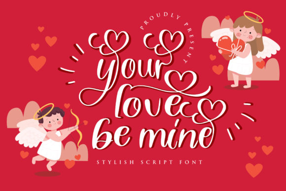 Your Love Be Mine: A Romantic Script Font for Editorial Charm